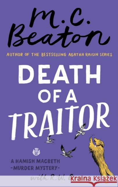 Death of a Traitor M.C. Beaton 9781472128928