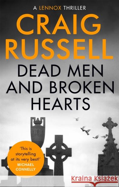 Dead Men and Broken Hearts Craig Russell 9781472130969 Little, Brown Book Group