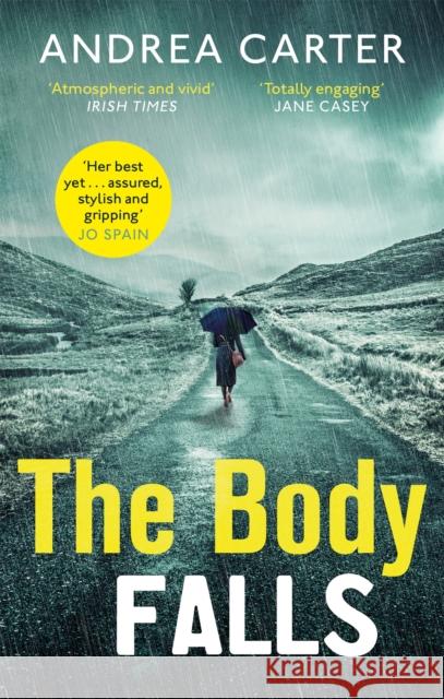 The Body Falls Andrea Carter 9781472131126