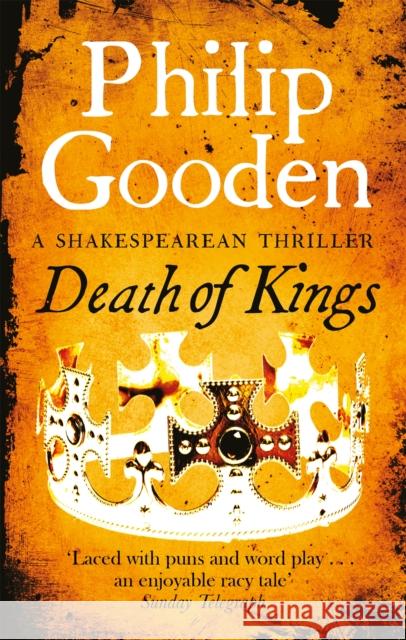 Death of Kings: Book 2 in the Nick Revill series Philip Gooden 9781472133564