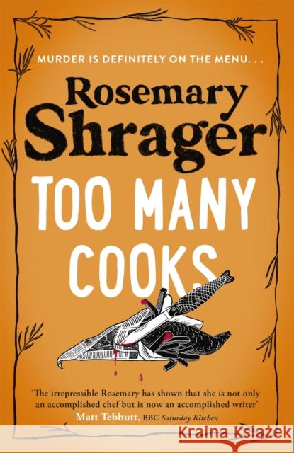 Too Many Cooks: Prudence Bulstrode 3 Rosemary Shrager 9781472135414 LITTLE BROWN HARDBACKS (A & C)