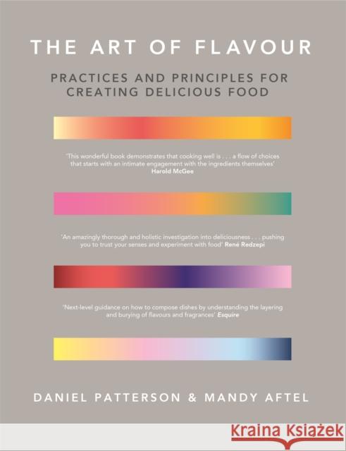 The Art of Flavour: Practices and Principles for Creating Delicious Food Mandy Aftel 9781472141477
