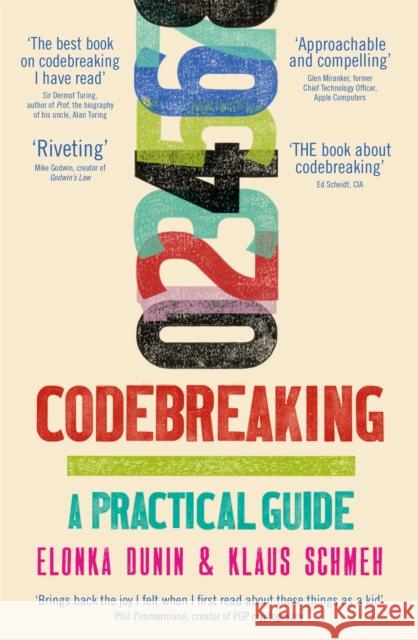 Codebreaking: A Practical Guide Klaus Schmeh 9781472144218 Little, Brown Book Group