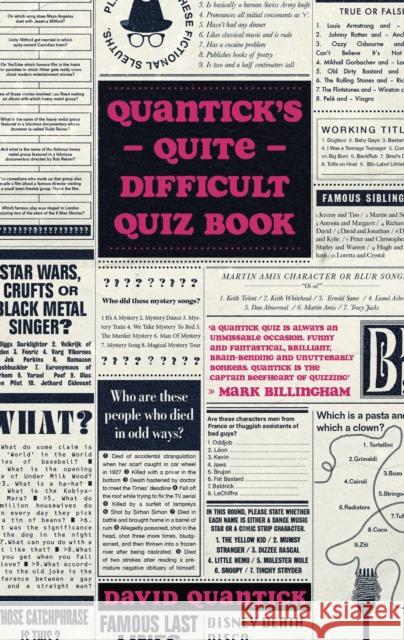 QUANTICKS QUITE DIFFICULT QUIZ BOOK DAVID QUANTICK 9781472146250 LITTLE BROWN PAPERBACKS (A&C)