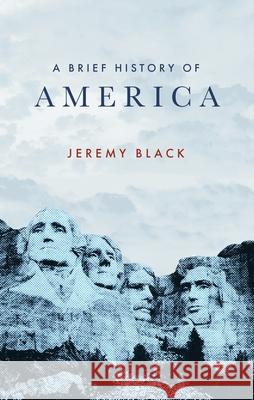 A Brief History of America  9781472147387 Little, Brown Book Group