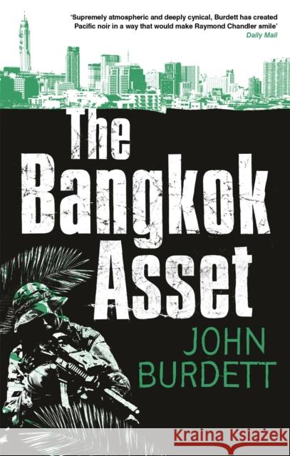 The Bangkok Asset John Burdett 9781472151445