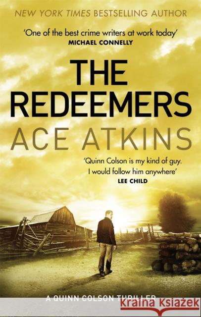 The Redeemers Ace Atkins 9781472151643 Little, Brown Book Group