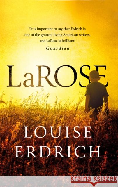 LaRose Louise Erdrich 9781472151858