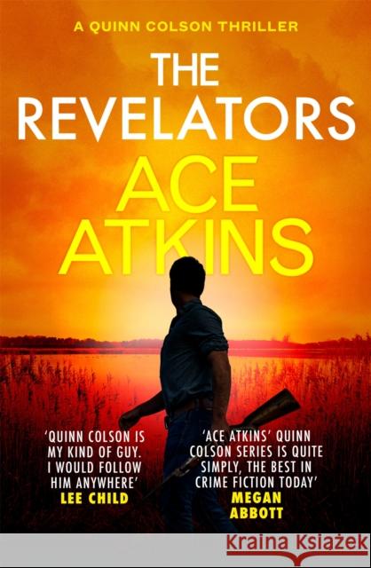 The Revelators Ace Atkins 9781472155023