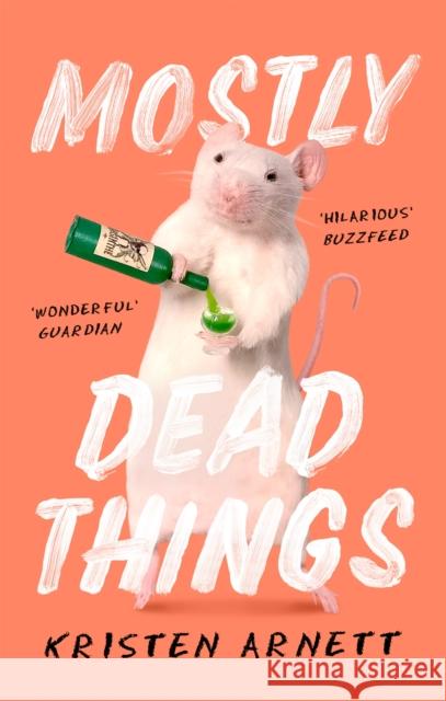 Mostly Dead Things Kristen Arnett 9781472155450 Little, Brown Book Group