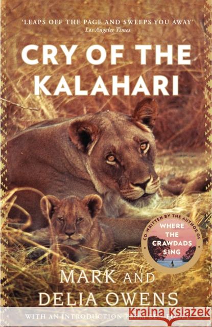 Cry of the Kalahari Owens, Mark 9781472156471 Little, Brown