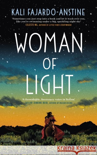 Woman of Light Kali Fajardo-Anstine 9781472157706 Little, Brown