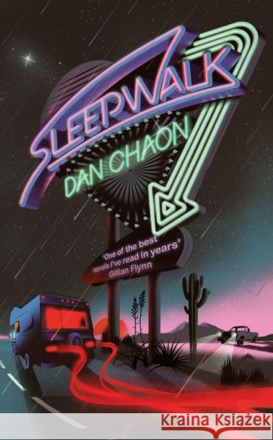 Sleepwalk Dan Chaon 9781472157928 Little, Brown Book Group