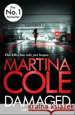 Damaged Martina Cole 9781472201096