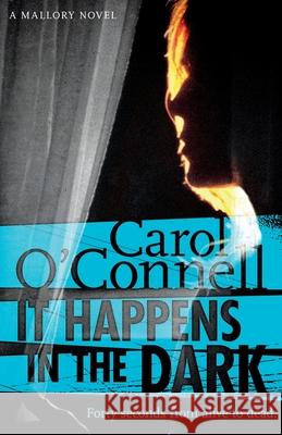 It Happens in the Dark OConnell Carol 9781472209719