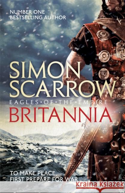 Britannia (Eagles of the Empire 14) Simon Scarrow 9781472213303