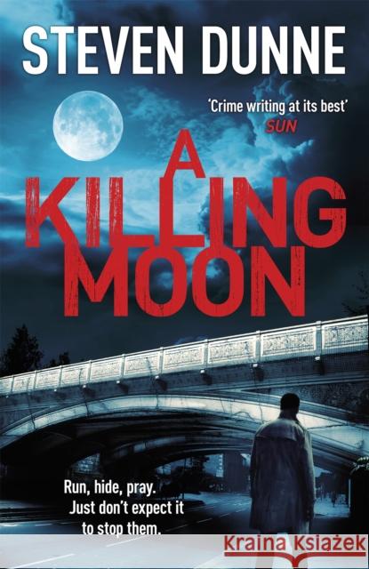 A Killing Moon (DI Damen Brook 5) Steven Dunne 9781472214898