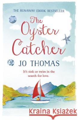 The Oyster Catcher: A warm and witty novel filled with Irish charm Jo Thomas 9781472223685 Headline Publishing Group
