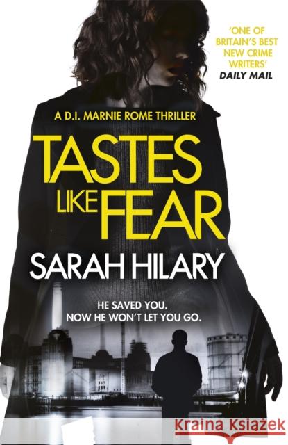 Tastes Like Fear (D.I. Marnie Rome 3) Hilary, Sarah 9781472226433