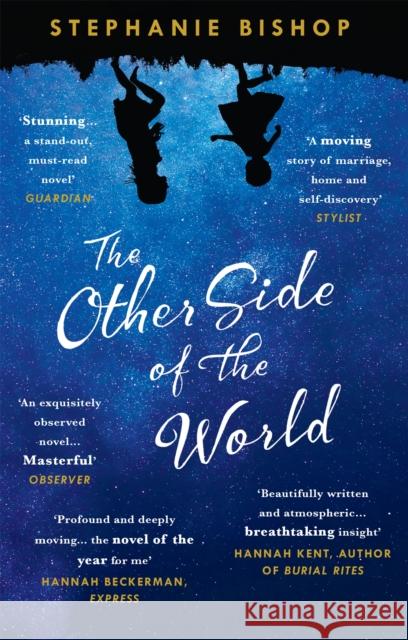 The Other Side of the World Stephanie Bishop 9781472230621
