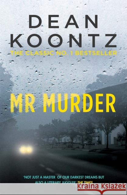 Mr Murder: A brilliant thriller of heart-stopping suspense Dean Koontz 9781472234605