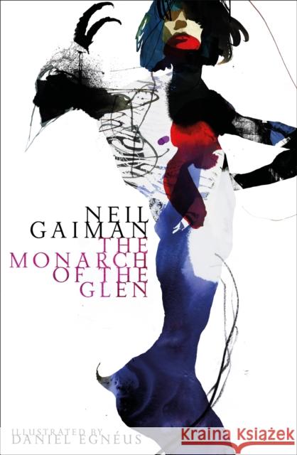 The Monarch of the Glen Gaiman, Neil 9781472235435