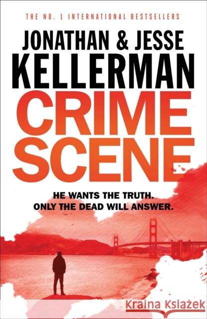 Crime Scene Jonathan Kellerman Jesse Kellerman  9781472238498 Headline Book Publishing