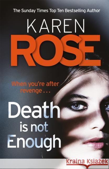 Death Is Not Enough (The Baltimore Series Book 6) Karen Rose   9781472244086 Headline Book Publishing