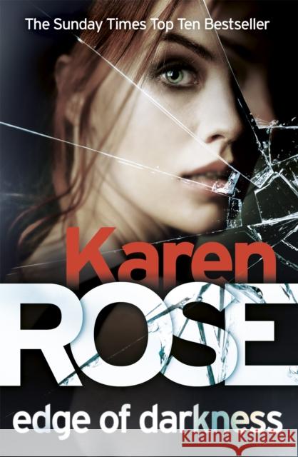 Edge of Darkness (The Cincinnati Series Book 4) Karen Rose 9781472245854