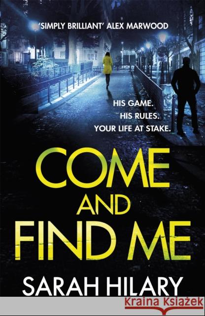 Come and Find Me (DI Marnie Rome Book 5) Sarah Hilary 9781472248992 Headline