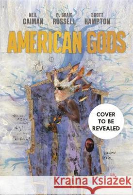 American Gods: The Moment of the Storm Neil Gaiman Scott Hampton P. Craig Russell 9781472251381 Headline Publishing Group