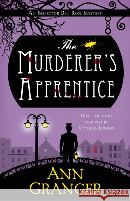 The Murderer's Apprentice: Inspector Ben Ross Mystery 7 Ann Granger 9781472252722