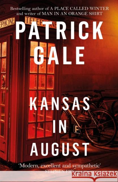 Kansas in August Patrick Gale   9781472255563 Tinder Press