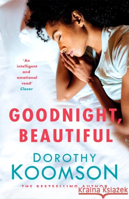 Goodnight, Beautiful Dorothy Koomson 9781472261564