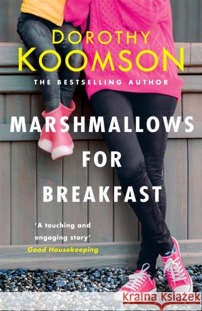 Marshmallows for Breakfast Dorothy Koomson 9781472261595