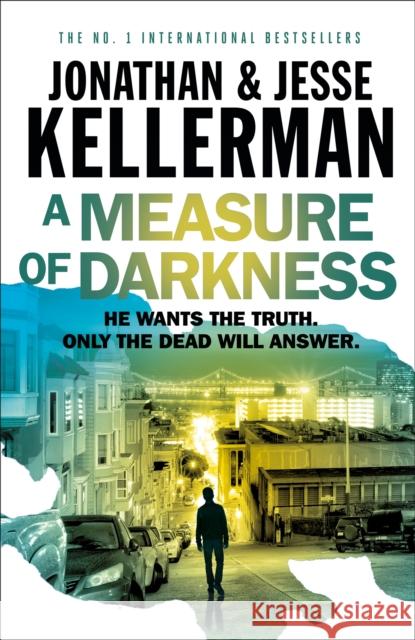 A Measure of Darkness Kellerman, Jonathan; Kellerman, Jesse 9781472262257 Headline
