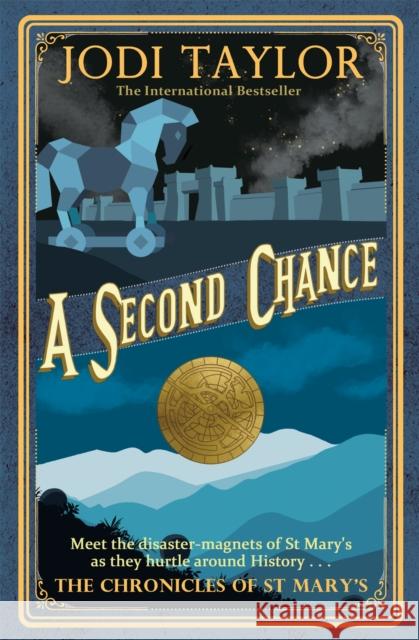 A Second Chance Jodi Taylor   9781472264398 Headline Publishing Group