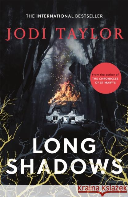 Long Shadows: A brand-new gripping supernatural thriller (Elizabeth Cage, Book 3) Jodi Taylor 9781472267528 Headline Publishing Group