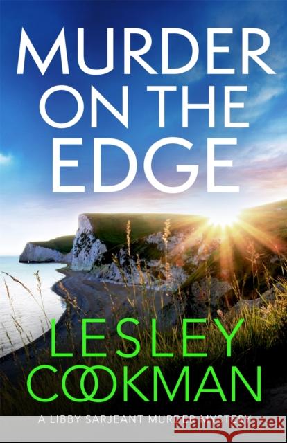 Murder on the Edge: A twisting and completely addictive mystery Lesley Cookman 9781472278319