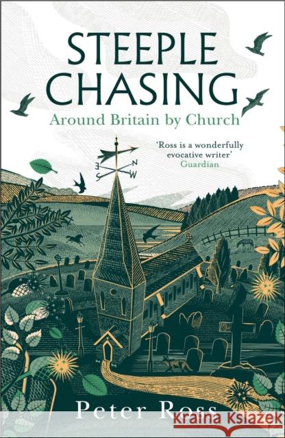 Steeple Chasing: Around Britain by Church Peter Ross 9781472281920