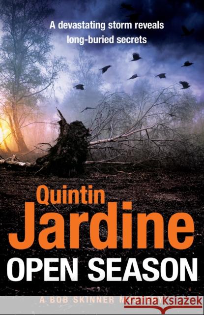 Open Season Quintin Jardine   9781472282873 Headline Book Publishing