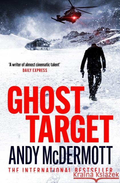 Ghost Target: the explosive and action-packed thriller Andy McDermott 9781472285065 Headline Publishing Group