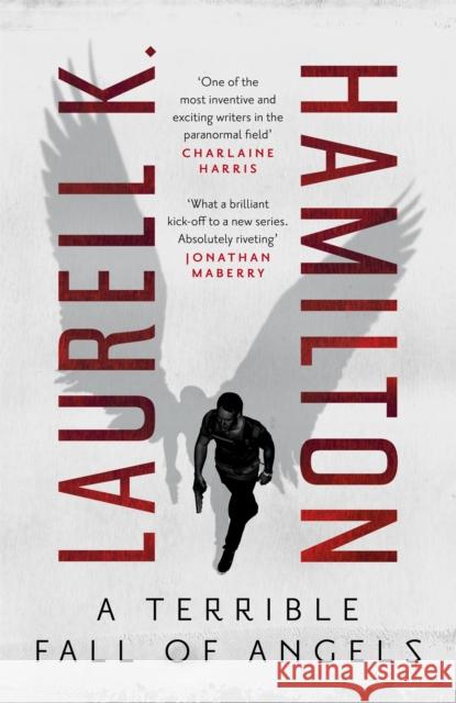 A Terrible Fall of Angels Laurell K. Hamilton   9781472285348 Headline Publishing Group