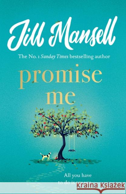 Promise Me: The most heart-warming novel of 2023 Jill Mansell 9781472287892 Headline Publishing Group