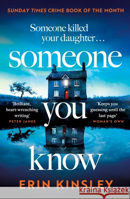 Someone You Know: the completely gripping and emotional thriller Erin Kinsley 9781472292544 Headline Publishing Group