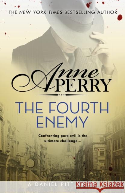 The Fourth Enemy (Daniel Pitt Mystery 6) Anne Perry 9781472294395