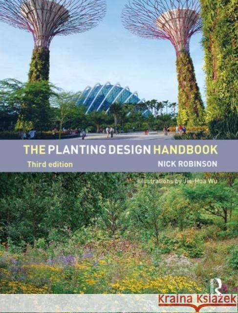 The Planting Design Handbook Mr. Nick Robinson   9781472415493