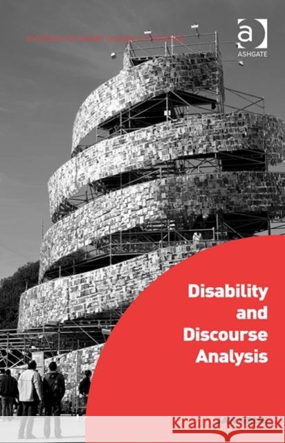 Disability and Discourse Analysis Jan Grue   9781472432926 Ashgate Publishing Limited