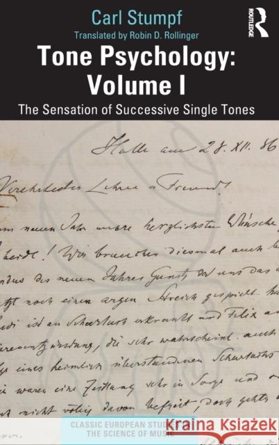 Tone Psychology: Volume I: The Sensation of Successive Single Tones Stumpf, Carl 9781472435231
