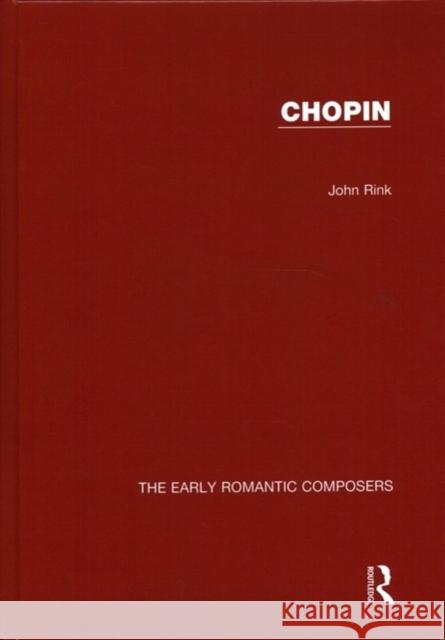Chopin John Rink Michael Spitzer  9781472440488 Ashgate Publishing Limited